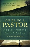 On Being a Pastor, Understanding Our Calling and Work  